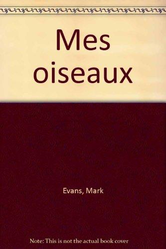 Mes oiseaux