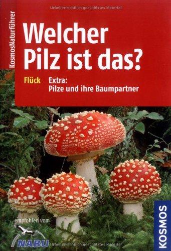 Welcher Pilz ist das?: Extra: Pilze und ihre Baumpartner