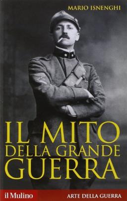 Il mito della grande guerra