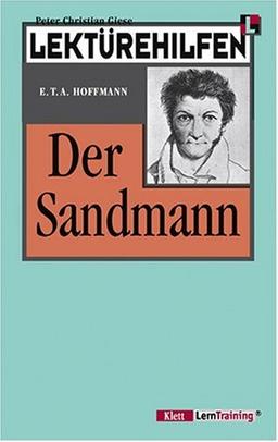 Lektürehilfen Der Sandmann. (Lernmaterialien): Hoffmann: Der Sandmann