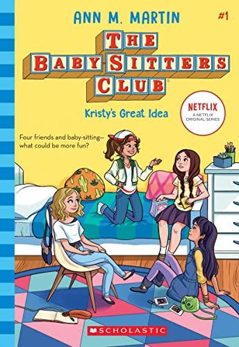 Kristy's Great Idea: Volume 1 (The Baby-Sitters Club, Band 1)