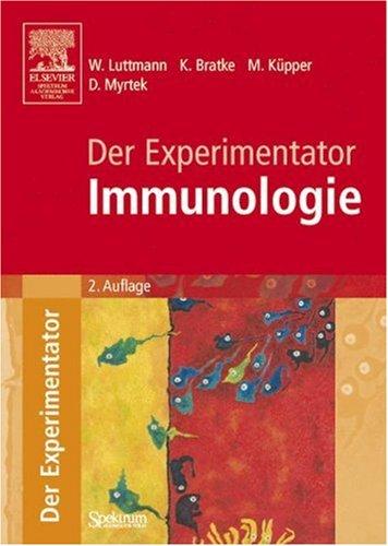 Der Experimentator: Immunologie