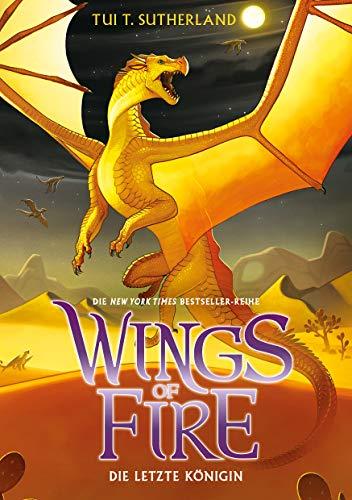 Wings of Fire 5: Die letzte Königin - Die NY-Times Bestseller Drachen-Saga