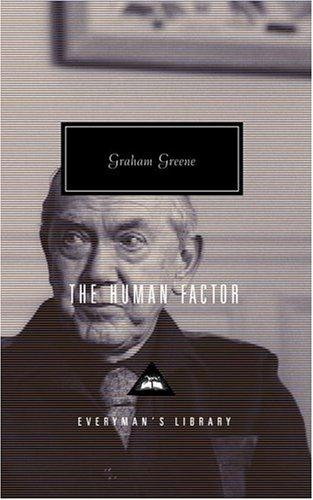 The Human Factor (Everyman's Library Classics & Contemporary Classics)