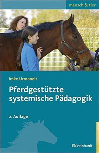 Pferdgestützte systemische Pädagogik