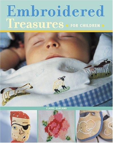 Embroidered Treasures * For Children *