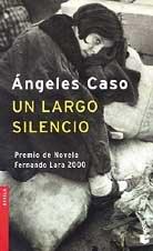 Un largo silencio (Novela)