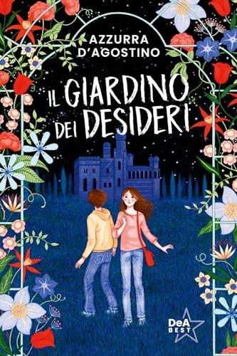 Il giardino dei desideri (DeA best)