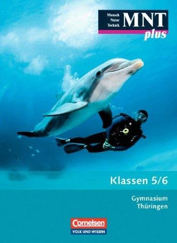 MNT plus - Gymnasium Thüringen: 5./6. Schuljahr - Schülerbuch