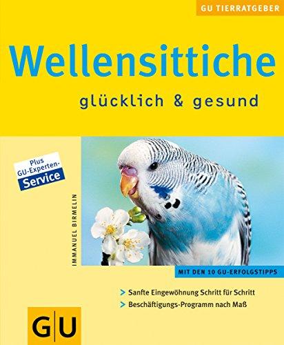 Wellensittiche glücklich & gesund