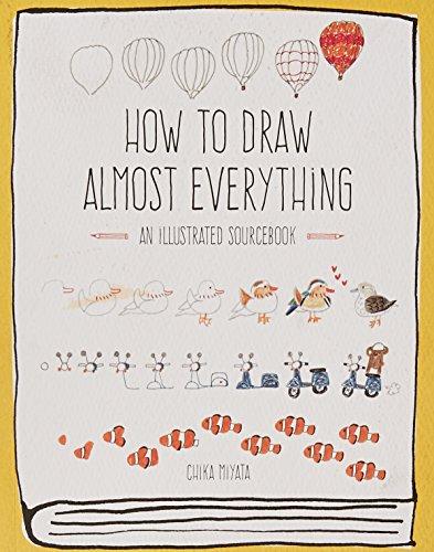 How to Draw Almost Everything: An Illustrated Sourcebook