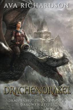 Drachenorakel (Drachenbrut-Trilogie, Band 2)