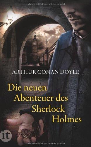 Die neuen Abenteuer des Sherlock Holmes: Erzählungen (insel taschenbuch)