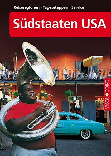 Südstaaten USA – VISTA POINT Reiseführer A bis Z (Reisen A-Z)