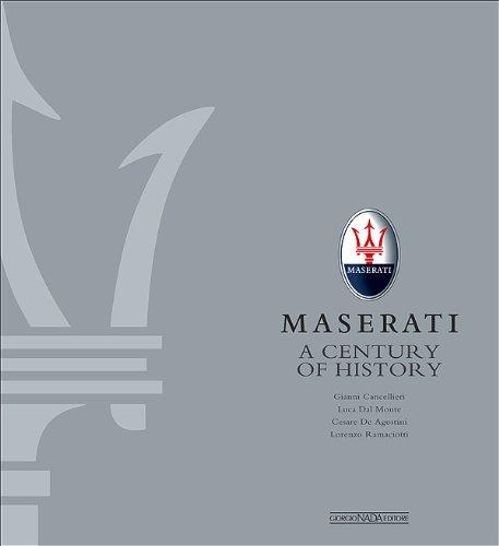 Maserati: A Century of History The Official Book