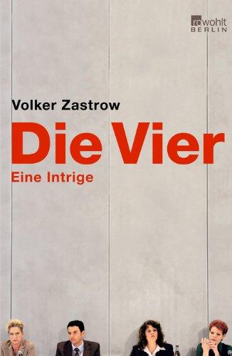 Die Vier: Eine Intrige