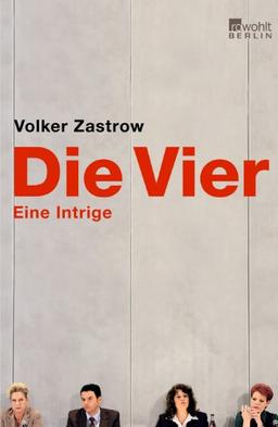 Die Vier: Eine Intrige