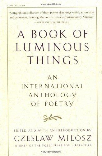 Book of Luminous Things: An International Anthology of Poetry