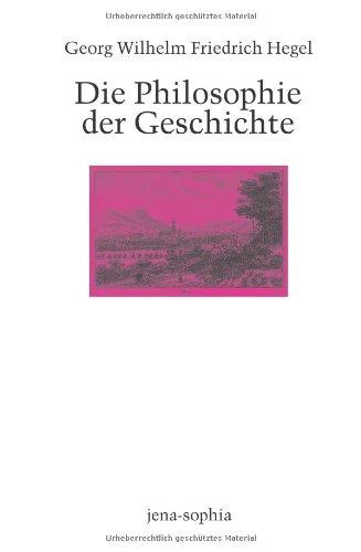 Philosophie der Geschichte: Vorlesungsmitschrift Heimann (Winter 1830/1831)