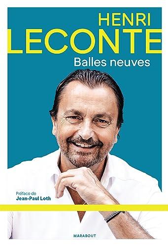 Henri Leconte : Balle neuve