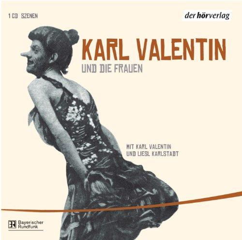 Karl Valentin und die Frauen: Edition Teil 3