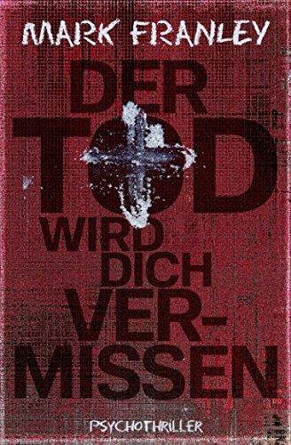 Der Tod wird dich vermissen