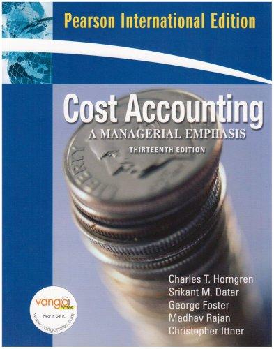 Cost Accounting: A Managerial Emphasis