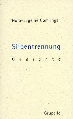 Silbentrennung: Gedichte