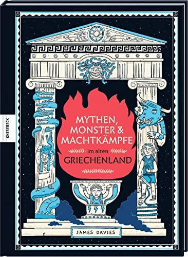 Mythen, Monster und Machtkämpfe im alten Griechenland