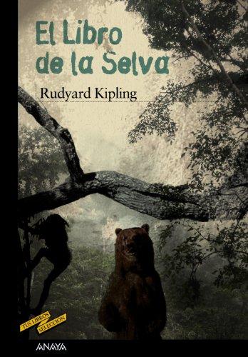 El Libro de la Selva (CLÁSICOS - Tus Libros-Selección, Band 64)