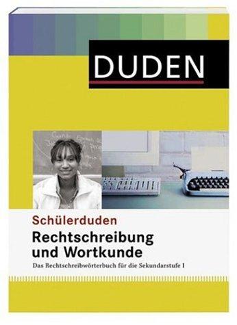 Duden. Schülerduden. Rechtschreibung und Wortkunde