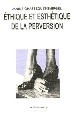 Ethique et esthétique de la perversion