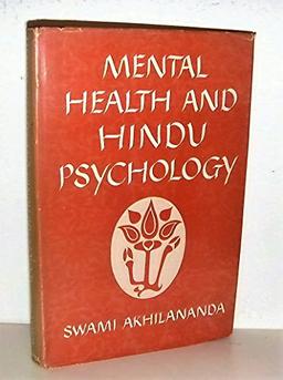 Mental Health and Hindu Psychology