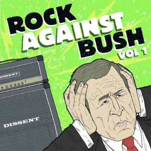 Rock Against Bush Vol.1 (CD + DVD)