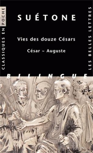 Vies des douze Césars. César, Auguste