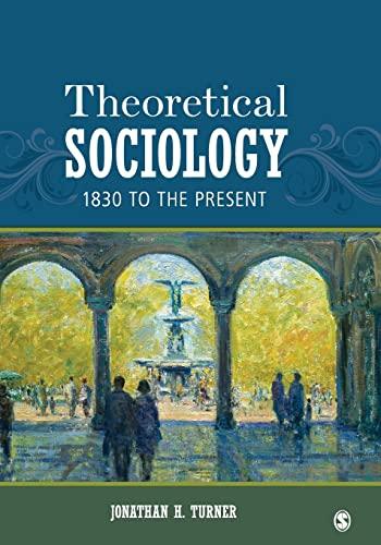 Theoretical Sociology: 1830 to the Present