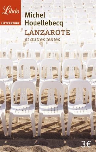 Lanzarote : et autres textes