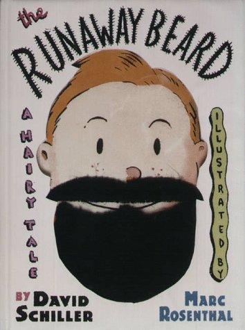 The Runaway Beard: A Hairy Tale