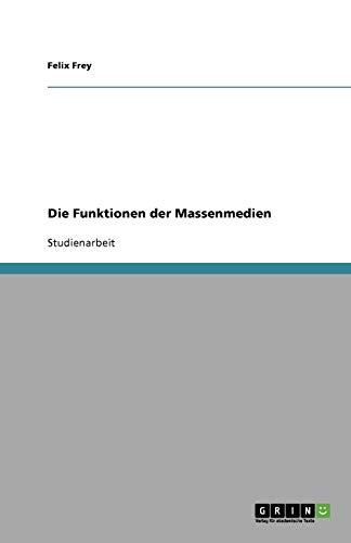 Die Funktionen der Massenmedien