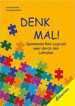 DENK-MAL: Spannende REli-Logicals quer durch den Lehrplan