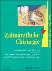 Praxis der Zahnheilkunde, 14 Bde. in 16 Tl.-Bdn., Bd.9, Zahnärztliche Chirurgie