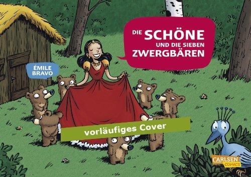 Die sieben Zwergbären, Band 3: Die Schöne und die 7 Zwergbären