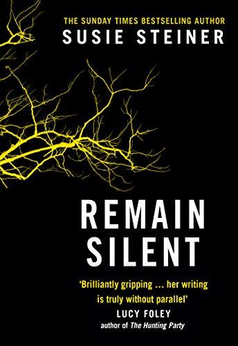 Steiner, S: Remain Silent (Manon Bradshaw, Band 3)