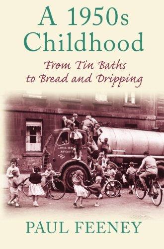 1950s Childhood (Memories): From Tin Baths To Bread And Dripping