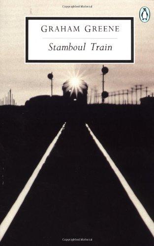 Stamboul Train: An Entertainment (Penguin Twentieth-Century Classics)