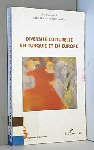 Diversité culturelle en Turquie et en Europe