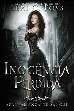 Inocência Perdida (Série Aliança de Sangue, Band 1)