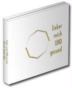 Lieber reich und gesund: Zwei CDs für alle, die es mit Arbeit allein noch nicht geschafft haben