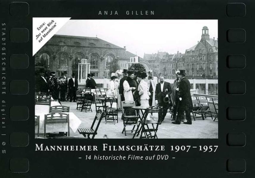 Mannheimer Filmschätze 1907-1957: 14 historische Filme auf DVD (Stadtgeschichte digital)