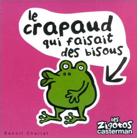 Le crapaud qui faisait des bisous